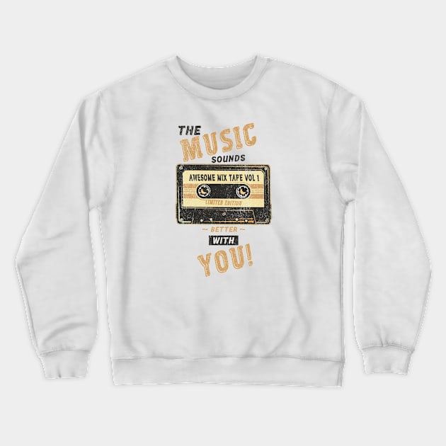 Awesome Mix tape vol 1 Crewneck Sweatshirt by Astrea lesgo.